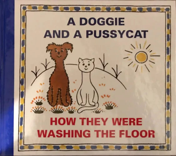 A Doggie and a Pussycat - How They Were Washing the Floor Olcsó