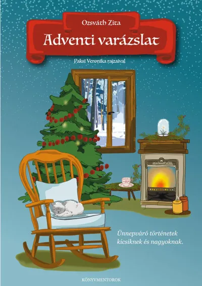 Adventi varázslat - Ünnepváró történetek kicsiknek és nagyoknak Prémium