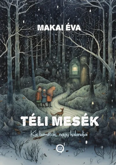Kedvezmény Téli mesék - Kis barátok, nagy kalandjai