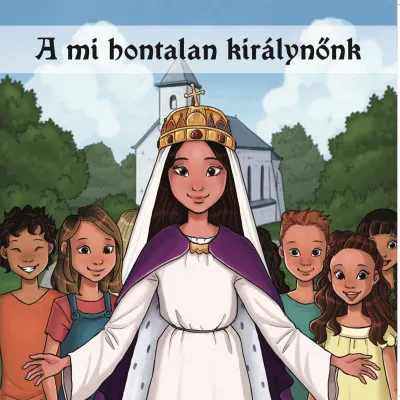 Kihagyhatatlan ajánlat A mi hontalan királynőnk