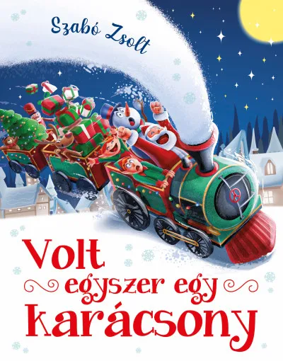 Volt egyszer egy karácsony Gyors kiszállítás