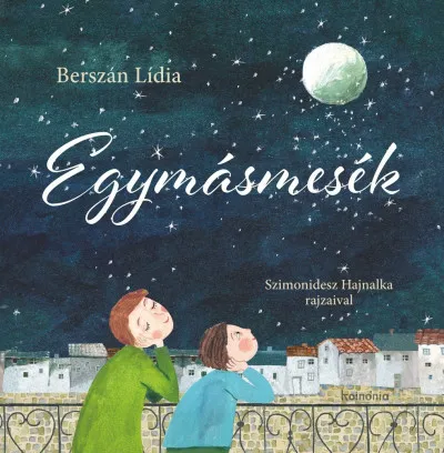Ne maradj le Egymásmesék