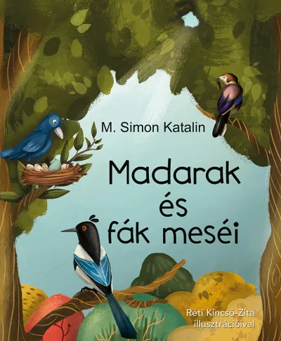 Kedvezmény Madarak és fák meséi
