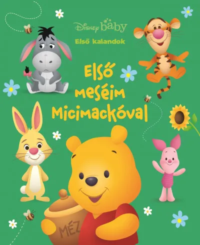 Disney Baby - Első kalandok 7. - Első meséim Micimackóval Olcsóbb