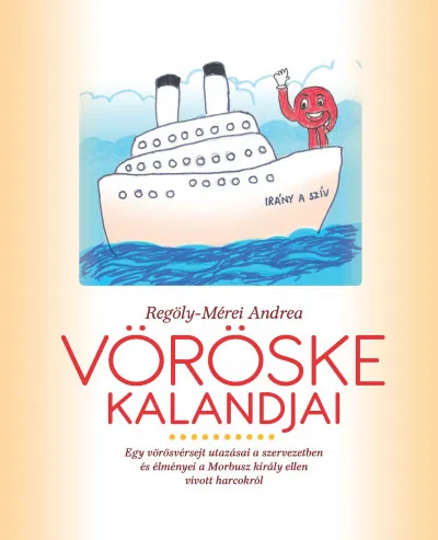 Vöröske kalandjai - Egy vörösvérsejt utazásai a szervezetben és élményei a Morbusz király ellen vívott harcokról Nézd meg most