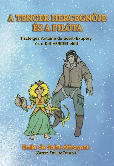 Vedd meg most A tenger hercegnője és a pilóta