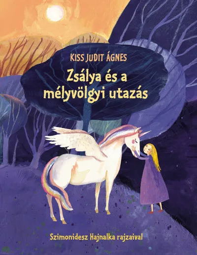Zsálya és a mélyvölgyi utazás Szuper ajánlat