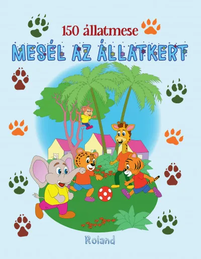 150 állatmese - Mesél az állatkert Expressz szállítás