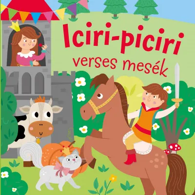 Iciri-piciri verses mesék Azonnal elérhető