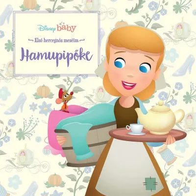 Disney baby - Első hercegnős meséim - Hamupipőke Szuper akció