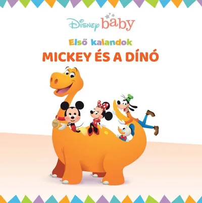 Disney baby - Első kalandok 6. - Mickey és a dínó Legnépszerűbb