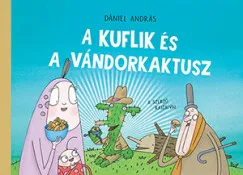 A kuflik és a vándorkaktusz Szuper ajánlat
