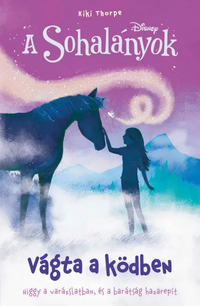 Bestseller A Sohalányok 4. - Vágta a ködben