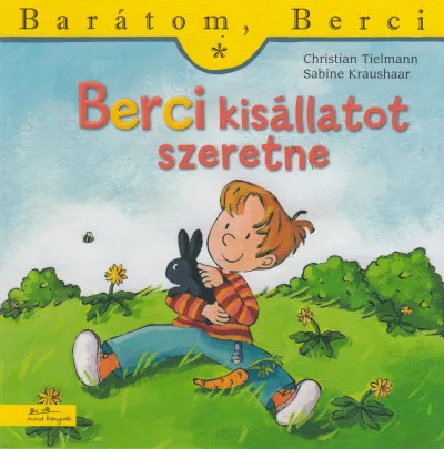 Berci kisállatot szeretne - Barátom, Berci 4 Vedd meg online