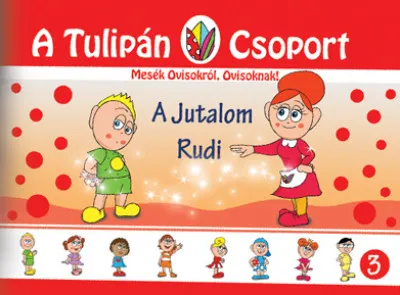 A Jutalom Rudi - Mesék Ovisokról, Ovisoknak! 3.rész Expressz kézbesítés