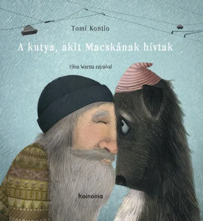 Azonnali szállítás A kutya, akit Macskának hívtak