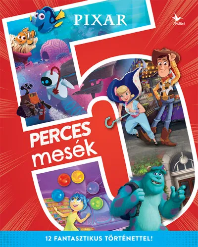 Olcsóbb Pixar - 5 perces mesék