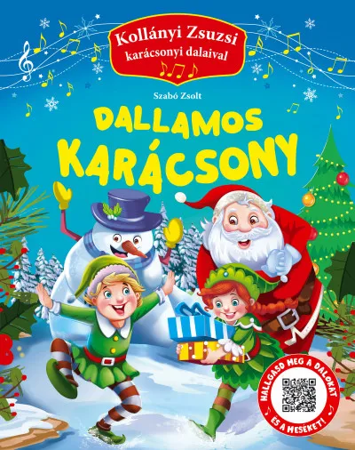 Gyors szállítás Dallamos karácsony - Kollányi Zsuzsi karácsonyi dalaival