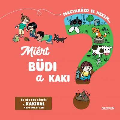 Miért büdi a kaki? - Magyarázd el nekem Vedd meg online