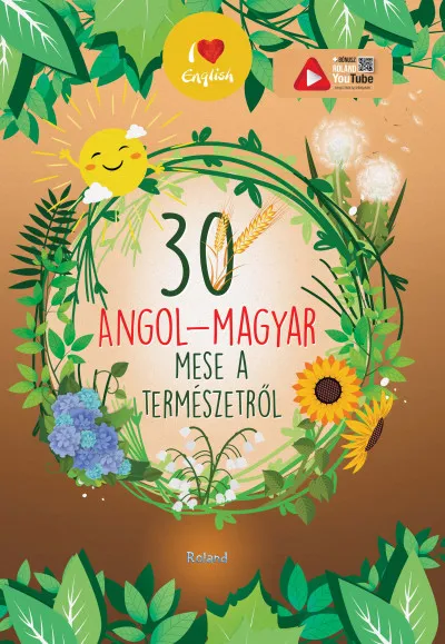 30 angol-magyar mese a természetről Akciós ár