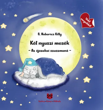 Exkluzív ajánlat Két nyuszi mesék - Az éjszakai szuszmanó