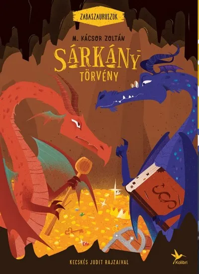 Sárkánytörvény - Zabaszauruszok 2. Kihagyhatatlan ajánlat
