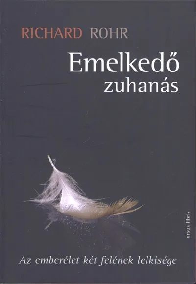 Emelkedő zuhanás /Az emberélet két felének lelkisége Szuper akció