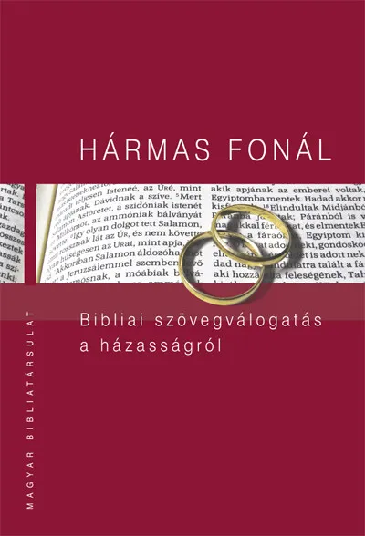 Vásárlói kedvenc Hármas fonál - Bibliai szövegválogatás a házasságról