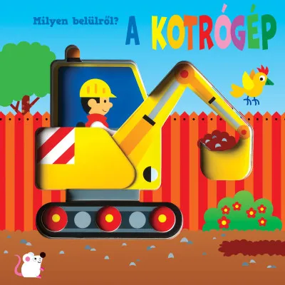 Akciós ár Milyen belülről - A kotrógép