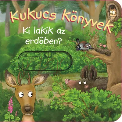 Azonnali szállítás Kukucs könyvek - Ki lakik az erdőben?