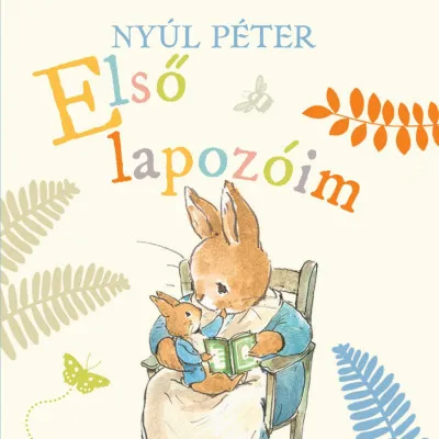 Expressz kézbesítés Nyúl Péter - Első lapozóim