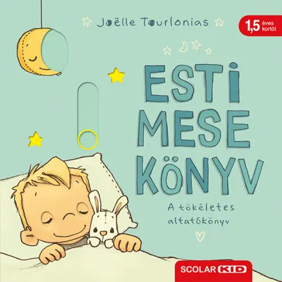 Esti mese könyv - A tökéletes altatókönyv Vedd meg most