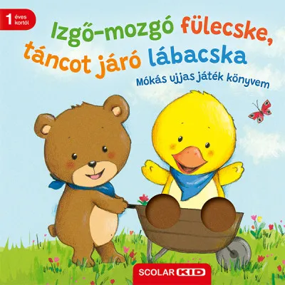 Izgő-mozgó fülecske, táncot járó lábacska - Mókás ujjas játék könyvem Árcsökkenés