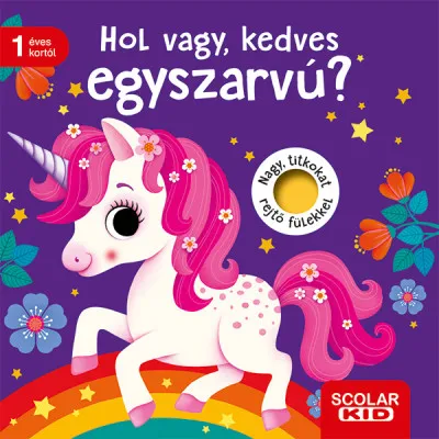 Rendeld meg most Hol vagy, kedves egyszarvú?