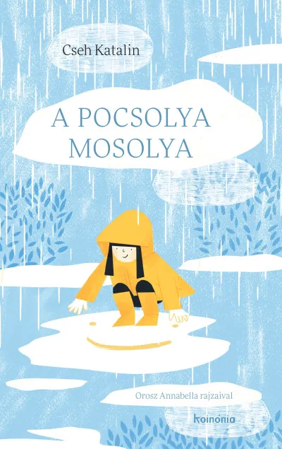 A pocsolya mosolya Vedd meg most