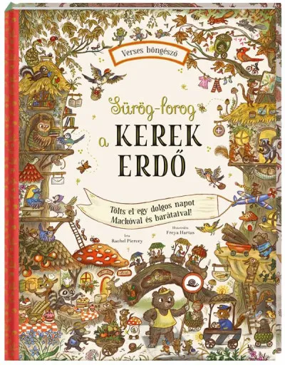 Sürög-forog a Kerek Erdő - Tölts egy dolgos napot Mackóval és barátaival! Szuper akció