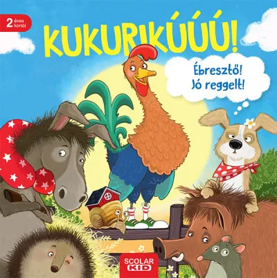 Kedvezményes ár Kukurikú! Ébresztő! Jó reggelt!