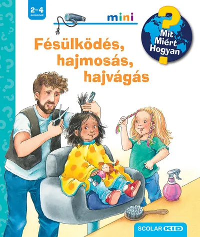Fésülködés, hajmosás, hajvágás - Mit? Miért? Hogyan? Mini 70. Utolsó esély