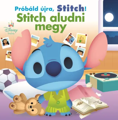 Azonnal elérhető Próbáld újra, Stitch! - Stitch aludni megy