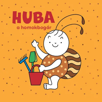 Legkelendőbb Huba, a homokbogár