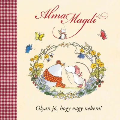 Biztonságos fizetés Alma Magdi - Olyan jó, hogy vagy nekem!