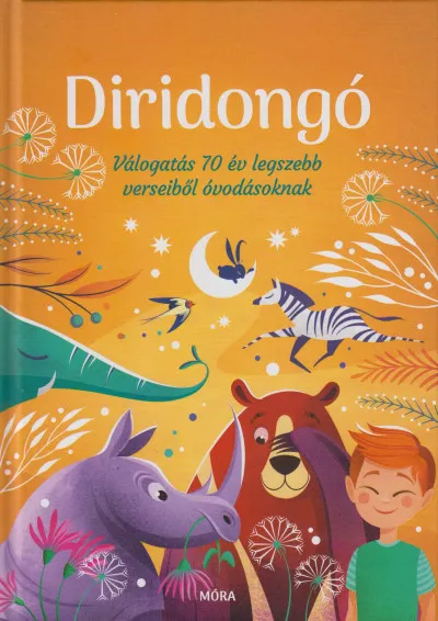 Újdonság Diridongó - Válogatás 70 év legszebb verseiből óvodásoknak