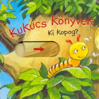 Kukucs Könyvek - Ki kopog? Gyors kiszállítás