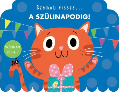 Számolj vissza... A szülinapodig! Vásárlói kedvenc
