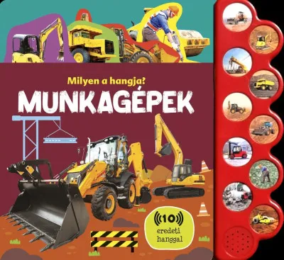 Alacsony ár Milyen a hangja? - Munkagépek