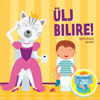 Ülj bilire! - Nézz a fülek alá, és dobd le a pelenkát! Különleges ajánlat
