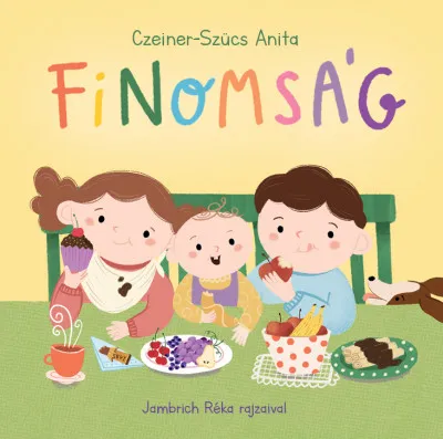 Gyors szállítás Finomság