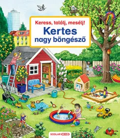 Keress, találj, mesélj! Kertes nagy böngésző Kedvezmény