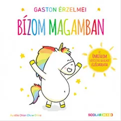 Gaston érzelmei - Bízom magamban Akció