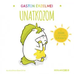 Gaston érzelmei - Unatkozom Olcsó